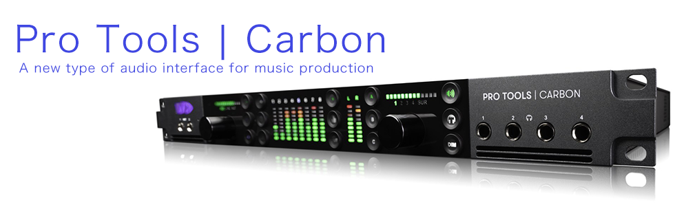 Pro Tools | Carbon